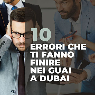 I 10 errori che ti fanno finire nei guai a Dubai